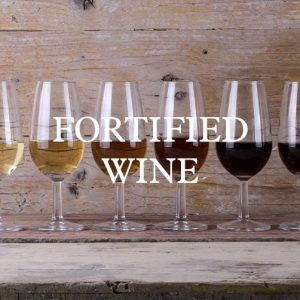 Fortified Wine